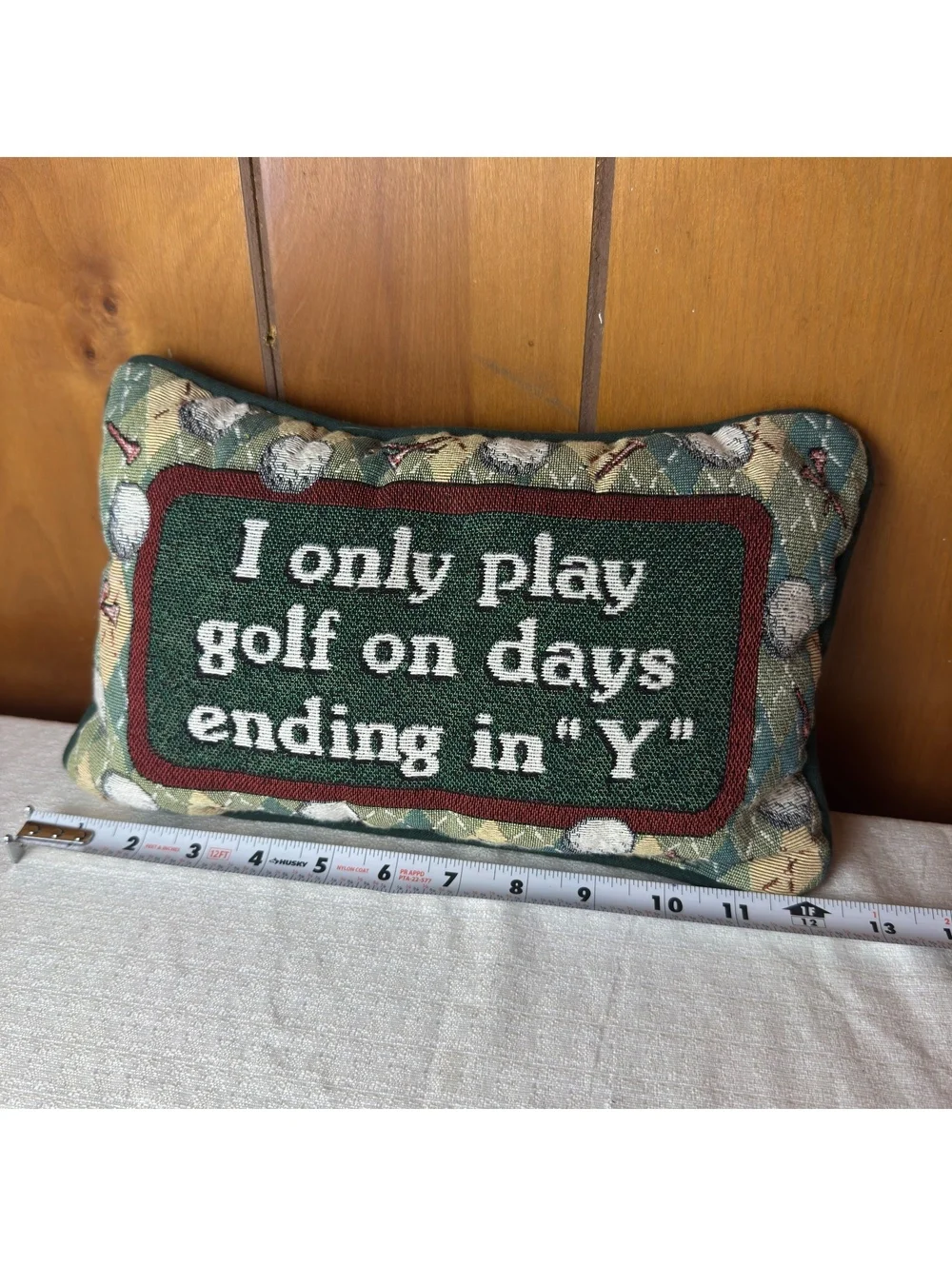 Golf Saying Tapestry Accent Pillow 12x6 “I Only Play Golf on Days Ending in Y”